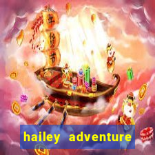 hailey adventure mod apk unlimited money